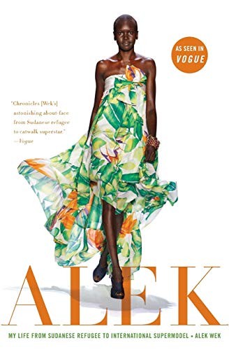 Alek Wek: Alek (Harpercollins, Amistad Press, Amistad)