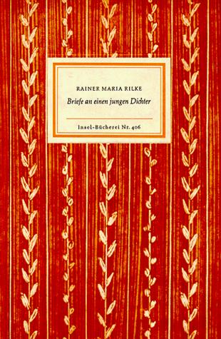 Rainer Maria Rilke: Briefe an einen jungen Dichter. (Hardcover, German language, 2000, Insel, Frankfurt)