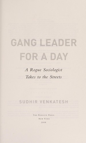 Sudhir Alladi Venkatesh: Gang leader for a day (2008, Penguin Press)