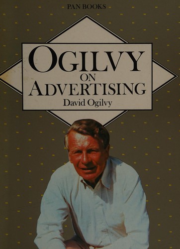 Ogilvy, David: Ogilvy on advertising (1983, Pan)