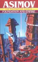 Isaac Asimov: Foundation and Empire (Foundation Novels (Paperback)) (Paperback, 2000, Turtleback Books Distributed by Demco Media)