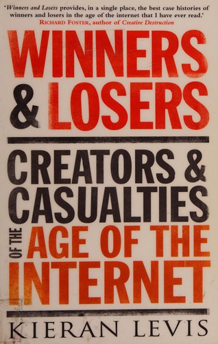 Kieran Levis: Winners and Losers (2010, Atlantic Books, Limited)