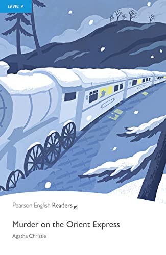 Agatha Christie: Murder on the Orient Express, Level 4 (2009, Pearson Education, Limited, Pearson Education, Pearson Education ESL)