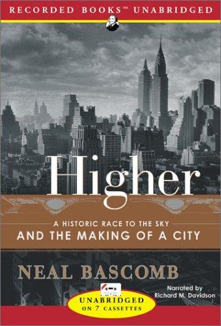 Neal Bascomb: Higher (AudiobookFormat, 2003, Recorded Books)