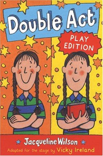 Jacqueline Wilson: Double Act (2004, Random House Childre)
