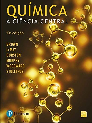 Theodore L. Brown, Theodore E. Brown, H. Eugene Lemay, Bruce E. Bursten, Catherine Murphy, Patrick Woodward: Química (Portuguese language, 2016, Pearson Education do Brasil)