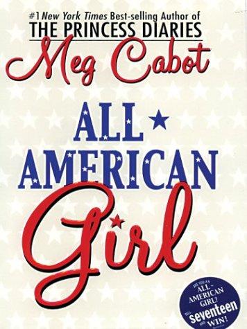 Meg Cabot: All-American girl (2003, Thorndike Press)