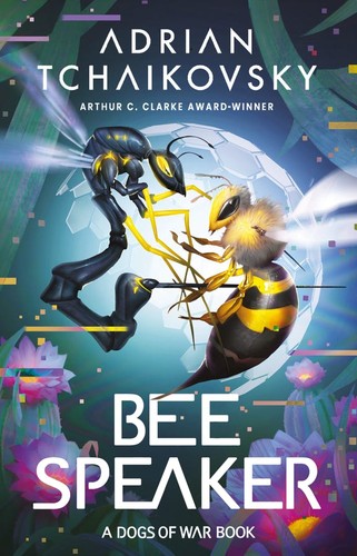 Adrian Tchaikovsky: Bee Speaker