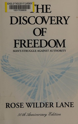 Rose Wilder Lane: The discovery of freedom (1993, Fox & Wilkes)