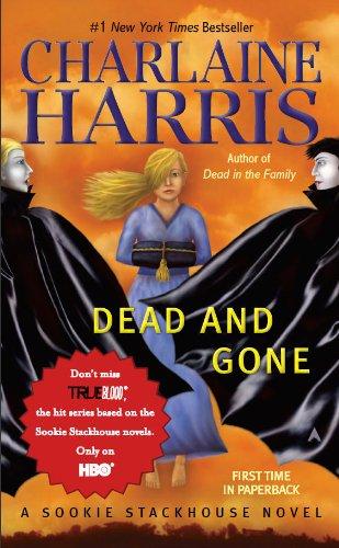 Charlaine Harris: Dead and Gone (Paperback, Ace)