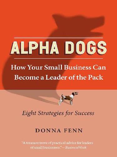 Donna Fenn: Alpha Dogs (EBook, 2009, HarperCollins)