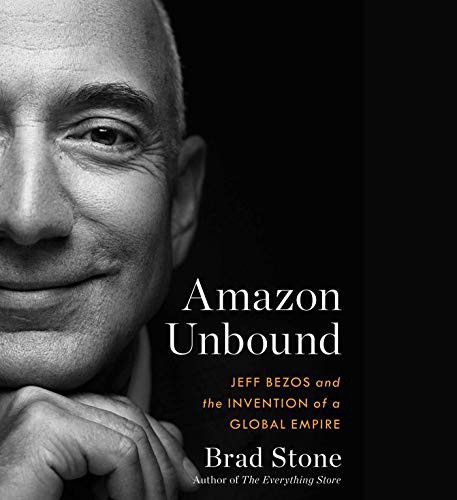 Brad Stone, Pete Larkin: Amazon Unbound (AudiobookFormat, 2021, Simon & Schuster Audio)