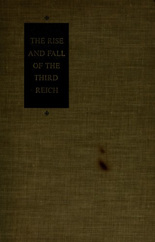 William L. Shirer: The rise and fall of the Third Reich (1981, Simon and Schuster)