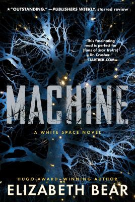 Elizabeth Bear (duplicate): Machine (2020, Simon & Schuster Books For Young Readers)