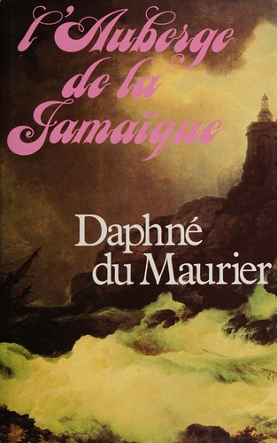 Daphne Du Maurier: L'Auberge de la Jamaïque (French language, 1986, France loisirs)