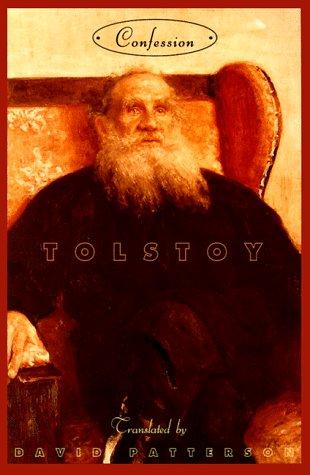 Leo Tolstoy: Confession (1996, W. W. Norton & Company)