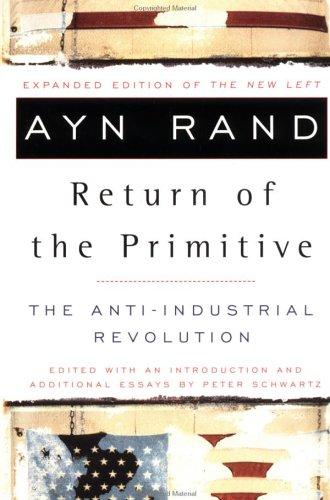 Ayn Rand: Return of the primitive (1999, Meridian)