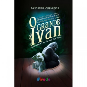Katherine A. Applegate: O Grande Ivan (Hardcover, Portuguese language, 2014, Novo Conceito)