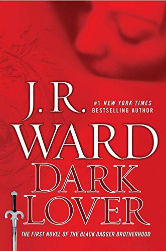 J.R. Ward: Dark Lover (Hardcover, New American Library)