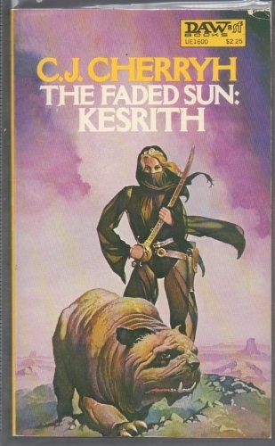 C.J. Cherryh: The Faded Sun (Paperback, 1978, DAW)