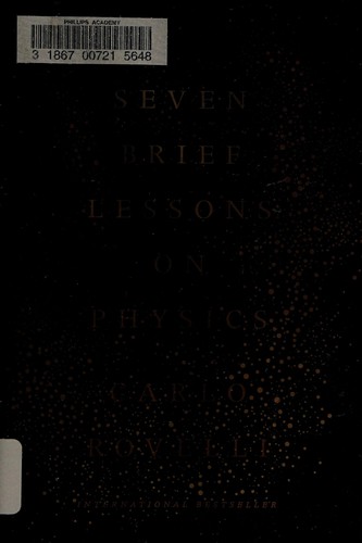 Carlo Rovelli: Seven brief lessons on physics (2016)