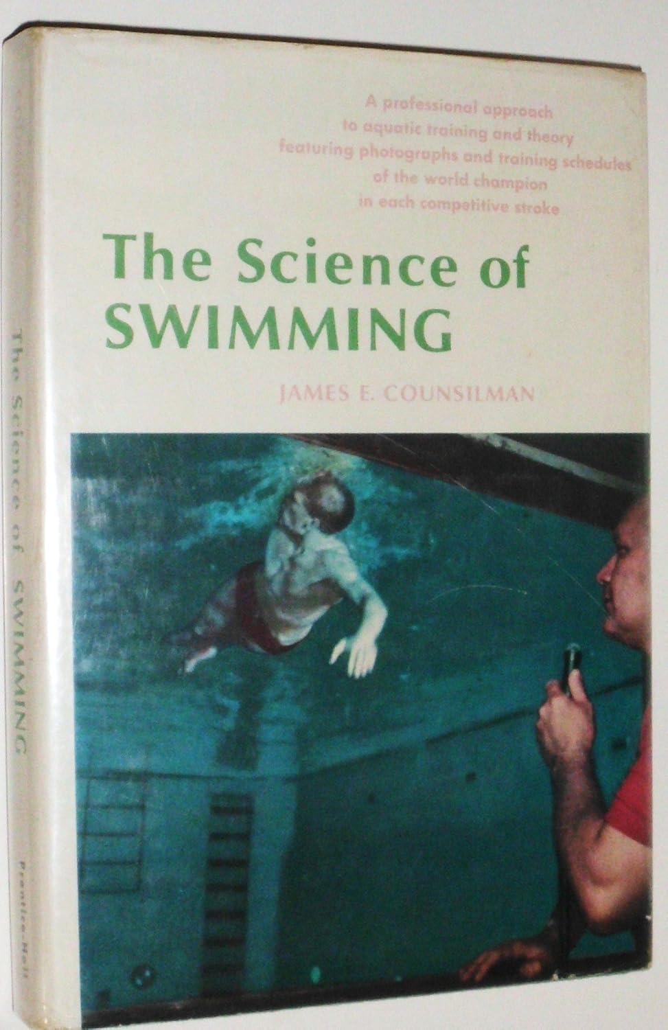 James Edward Counsilman: The science of swimming. (1968, Pelham Books)