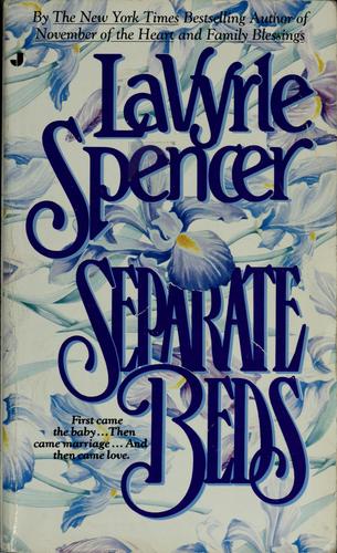 LaVyrle Spencer: Separate beds (Paperback, 1985, Jove Books, Jove)