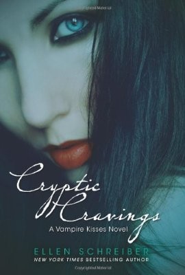 Ellen Schreiber: Vampire Kisses 8 (2011, Katherine Tegen Books)