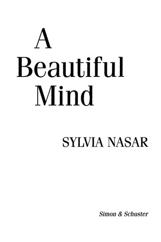 Sylvia Nasar: A beautiful mind (1999, Simon & Schuster)