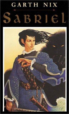 Garth Nix: Sabriel (The Abhorsen Trilogy) (Paperback, 1997, Eos)