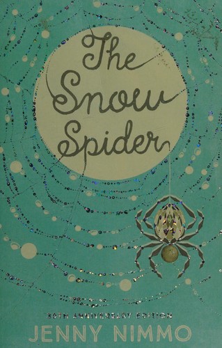 Jenny Nimmo: Snow Spider (2016, Egmont Books, Limited)