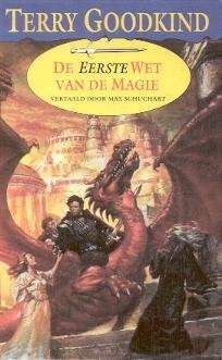 Terry Goodkind: De Wetten van de Magie 01: Het Zwaard van de Waarheid (Paperback, 1995, Luitingh-Sijthoff)