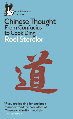 Roel Sterckx: Chinese Thought (Paperback, 2020, Pelican Book)