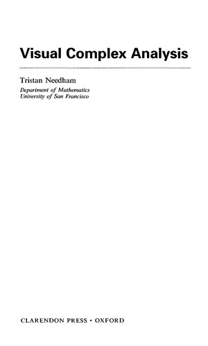 Tristan Needham: Visual complex analysis (1998, Clarendon Press, Oxford University Press)