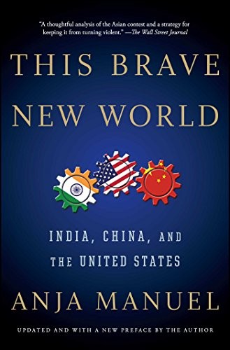 Anja Manuel: This Brave New World (Paperback, 2017, Simon & Schuster)