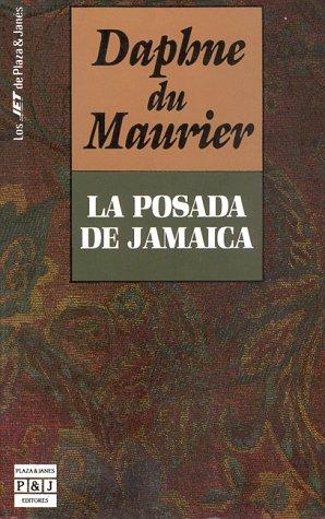 Daphne Du Maurier: La Posada de Jamaica (Paperback, Spanish language, Plaza & Janes Editores, S.A.)