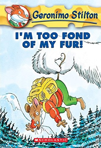Elisabetta Dami: I'm Too Fond of My Fur! (2004) (Paperback, 2004, Scholastic Inc.)