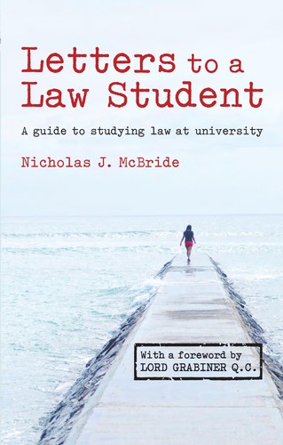 Nicholas J. McBride: Letters to a law student (Paperback, 2007, Pearson Longman)