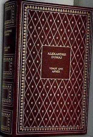 Alexandre Dumas: Vingt ans aprés (French language, 1980, Presses de la Renaissance)