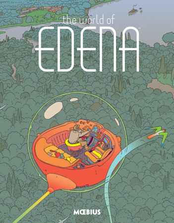 Moebius (dupe): The world of Edena (Hardcover, 2016, Dark Horse Books)