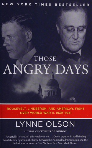 Lynne Olson: Those Angry Days (2014, Random House Publishing Group)