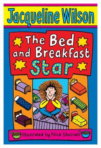 Jacqueline Wilson: The Bed and Breakfast Star (2006, Corgi)