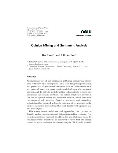 Bo Pang: Opinion mining and sentiment analysis (2008, Now Publishers)