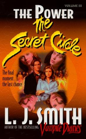 L. J. Smith: The Power (The Secret Circle, Vol. 3) (Paperback, 1992, Eos)