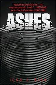 Ilsa J. Bick: Ashes (2011, EgmontUSA)