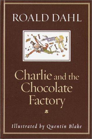 Roald Dahl: Charlie and the Chocolate Factory (2001, Knopf Books for Young Readers)