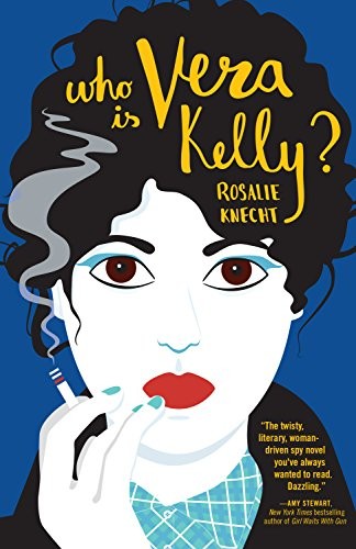Rosalie Knecht: Who Is Vera Kelly? (Hardcover, Thorndike Press Large Print)