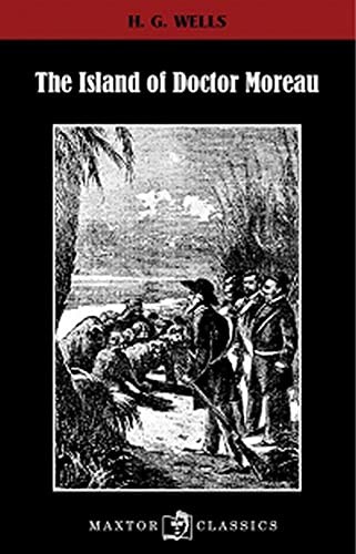 H. G. Wells: The island of doctor Moreau (Paperback, Editorial Maxtor)