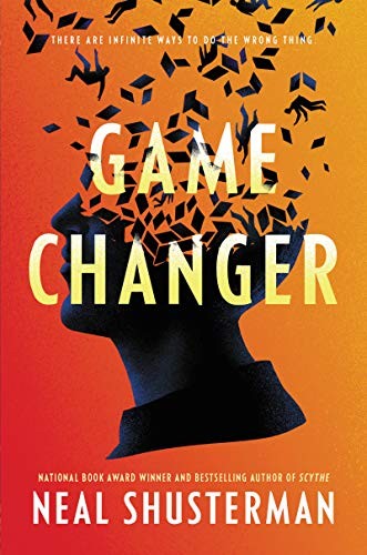 Neal Shusterman: Game Changer (2021, Quill Tree Books)