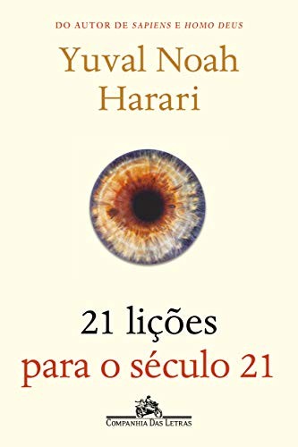 _: 21 Lições Para o Século 21 (Paperback, 2018, Companhia das Letras)